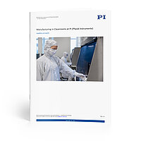 White Paper Manufacturing in Cleanrooms at PI
